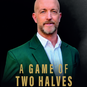 A Game of Two Halves